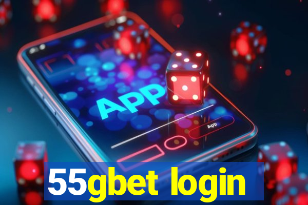 55gbet login